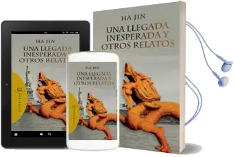 Descargar AudioLibro Una Llegada Inesperada y Otros Relatos de Ha Jin año 2015