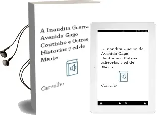 Descargar AudioLibro A Inaudita Guerra da Avenida Gago Coutinho e Outras Historias (7ª Ed.) de Mario De Carvalho año 2015