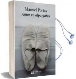 Descargar AudioLibro Amor en Alpargatas de Manuel Portas año 2015