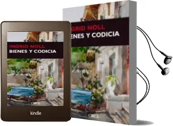 Descargar AudioLibro Bienes y Codicia de Ingrid Noll año 2015