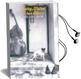 Descargar AudioLibro Buby, Txiko & los Otros de Alvaro Gurrea Saavedra año 2015