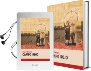 Descargar AudioLibro Campo Rojo de Angel Gracia año 2015