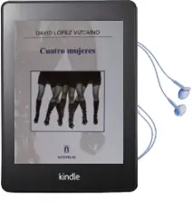 Descargar AudioLibro Cuatro Mujeres de David Lopez Vizcaino año 2015