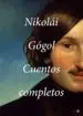 AudioLibro Cuentos Completos de Nikolai Gogol