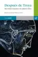 AudioLibro Despues de Troya: Microrrelatos Hispanicos de Tradicion Clasica de Varios Autores