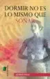 AudioLibro Dormir no es lo Mismo que Soñar de Juanma Brun