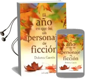 Descargar AudioLibro El año en que fui un Personaje de Ficcion de Dolores Gasos año 2015