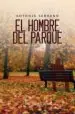 AudioLibro El Hombre del Parque de Antonia Serrano