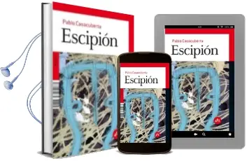Descargar AudioLibro Escipion de Pablo Casacuberta año 2015