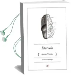 Descargar AudioLibro Estar Solo de Angel Talian año 2015
