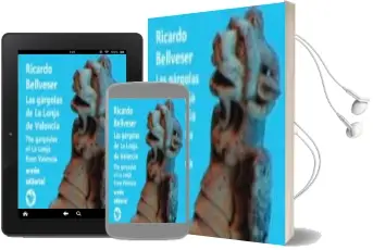 Descargar AudioLibro Gargolas de la Lonja de Valencia de Ricardo Bellveser año 2015
