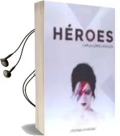 Descargar AudioLibro Heroes de Carla Gomez Raggio año 2015