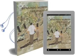 Descargar AudioLibro (I.B.D.) el Mundo Secreto de Ezequiel z de German Echevarria año 2015