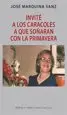 AudioLibro Invite a los Caracoles a Soñar con la Primavera de Jose Marquina Sanz