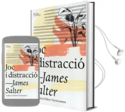 Descargar AudioLibro Joc i Distraccio de James Salter año 2015