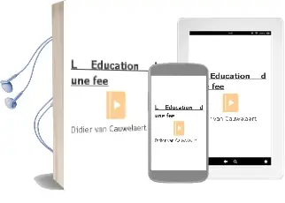 Descargar AudioLibro L Education d une fee de Didier Van Cauwelaert año 2015