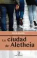 AudioLibro La Ciudad de Aletheia de Andres Exposito