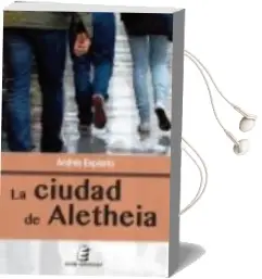 Descargar AudioLibro La Ciudad de Aletheia de Andres Exposito año 2015