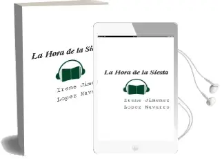 Descargar AudioLibro La Hora de la Siesta de Irene Jimenez Lopez Navarro año 2015
