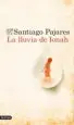 AudioLibro La Lluvia de Ionah de Santiago Pajares