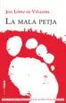 AudioLibro La Mala Petja de Jon Lopez De Viñaspreva