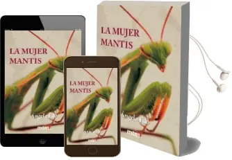 Descargar AudioLibro La Mujer Mantis de Angela Edo año 2015