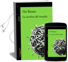 Descargar AudioLibro La Sombra del Mundo de Nir Baram año 2015