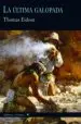 AudioLibro La Ultima Galopada de Thomas Eidson