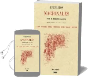 Descargar AudioLibro Los Cien mil Hijos de san Luis (Episodios Nacionales) de Benito Perez Galdos año 2015