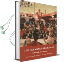 Descargar AudioLibro Los Hermanos Zemganno de Edmond De Goncourt año 2015