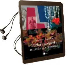 Descargar AudioLibro Perlak, Kolpeak, Musuak, Traizioak de Joxemari Iturralde año 2015