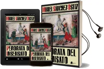 Descargar AudioLibro Perorata del Insensato de Miguel Sanchez Ostiz año 2015