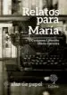 AudioLibro Relatos para María. ii Certamen Literario María Carreira de Varios Autores