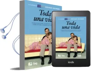 Descargar AudioLibro Toda una Vida (Novela) de Jacobo Delgado año 2015
