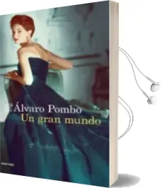 Descargar AudioLibro Un Gran Mundo de Alvaro Pombo año 2015