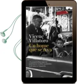 Descargar AudioLibro Un Home que se n va de Vicenç Villatoro I Lamolla año 2015