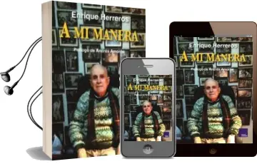 Descargar AudioLibro A mi Manera (50 Relatos que Protagonice de Algun Modo) de Enrique Herreros año 2015