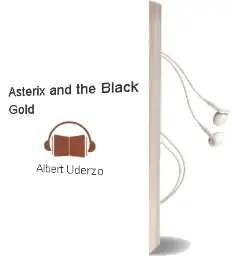 Descargar AudioLibro Asterix and the Black Gold de Albert Uderzo año 2015