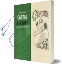 Descargar AudioLibro Cartas a la Dona: 2 Volums de Rossend Arus I Arderiu año 2015