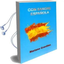Descargar AudioLibro Con Sangre Española de Mariano Crevillen año 2015