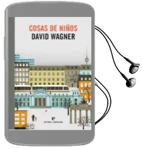 Descargar AudioLibro Cosas de Niños de David Wagner año 2015