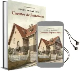 Descargar AudioLibro Cuentos de Fantasmas (Confabulaciones) de Edith Wharton año 2015