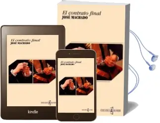 Descargar AudioLibro El Contrato Final de Jose Machado año 2015