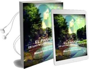 Descargar AudioLibro El Paraiso de las Mujeres Perdidas de Macarena Alonso año 2015