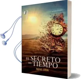 Descargar AudioLibro El Secreto del Tiempo de Rafael Stein año 2015