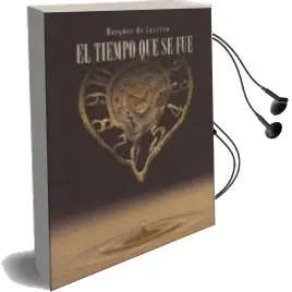 Descargar AudioLibro El Tiempo que se fue de Iñigo Moreno Y De Arteaga año 2015