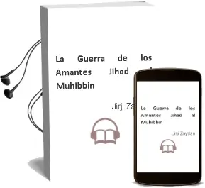 Descargar AudioLibro La Guerra de los Amantes (Jihad Al-Muhibbin) de Jirji Zaydan año 2015