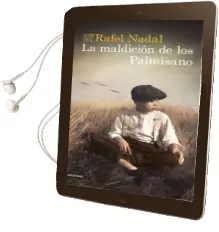 Descargar AudioLibro La Maldicion de los Palmisano de Rafel Nadal año 2015
