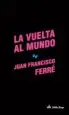 AudioLibro La Vuelta al Mundo de Juan Francisco Ferre