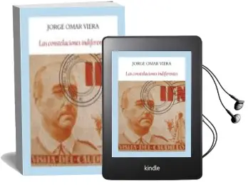 Descargar AudioLibro Las Constelaciones Indiferentes de Jorge Omar Viera año 2015